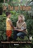 Che Thai und Grünauge Che Thai und Grünauge