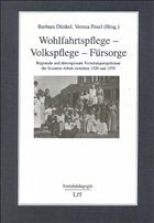 Wohlfahrtspflege - Volkspflege - Fürsorge