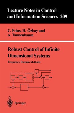 Robust Control of Infinite Dimensional Systems - Foias, Ciprian; Özbay, Hitay; Tannenbaum, Allen