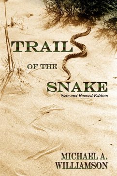 Trail of the Snake - Williamson, Michael A.