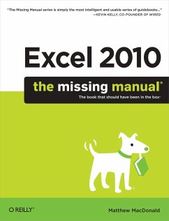 Excel 2010: The Missing Manual - MacDonald, Matthew