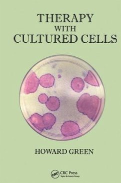 Therapy with Cultured Cells - Green, Howard (Harvard Medical School, Boston, Massachusetts, USA)