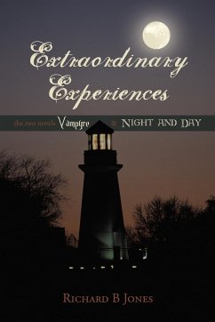 Extraordinary Experiences - Richard B. Jones, B. Jones