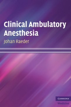 Clinical Ambulatory Anesthesia - Raeder, Johan