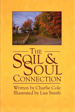 The Soil and Soul Connection - Cole, Charlie