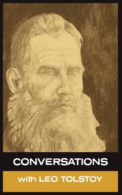 Conversations with Leo Tolstoy - Tolstoy, Leo Nikolayevich; Parke, Simon