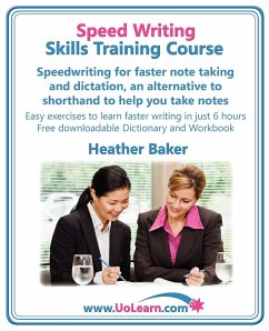 Speed Writing Skills Training Course - Baker, Heather