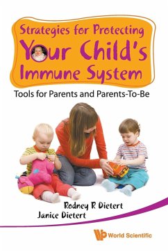 Strategies for Protecting Your Child's.. - Rodney R Dietert & Janice Dietert