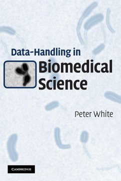 Data-Handling in Biomedical Science - White, Peter