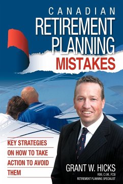 Canadian Retirement Planning Mistakes - Grant Hicks, Hicks; Grant Hicks