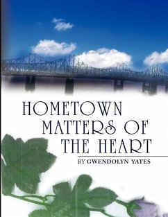 Hometown Matters of the Heart - Yates, Gwendolyn