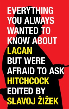 Everything You Always Wanted to Know about Lacan But Were Afraid to Ask Hitchcock