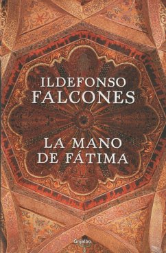 La mano de Fátima - Falcones, Ildefonso