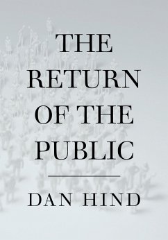 The Return of the Public - Hind, Dan