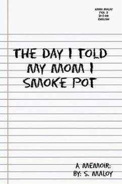 The Day I Told My Mom I Smoke Pot