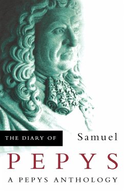 The Diary of Samuel Pepys - Pepys, Samuel