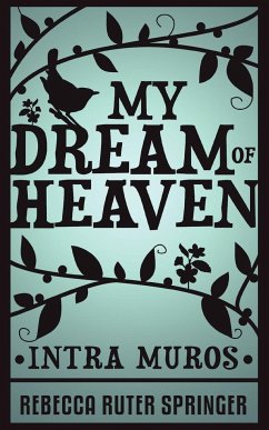 My Dream of Heaven - Springer, Rebecca Ruter