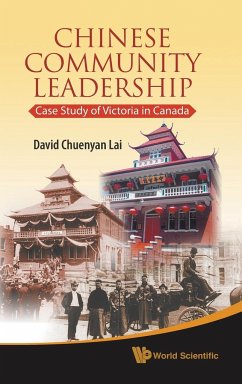CHINESE COMMUNITY LEADERSHIP - David Chuenyan Lai
