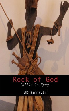 Rock of God - Bannavti, J. K.