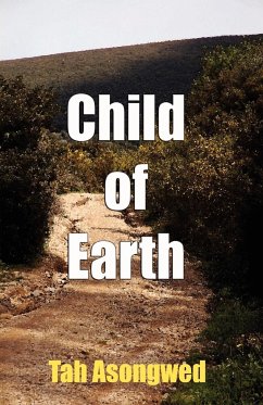 Child of Earth - Asongwed, Tah