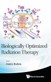 BIOLOGICALLY OPTIMIZED RADIATION THERAPY BIOLOGICALLY OPTIMIZED RADIATION THERAPY