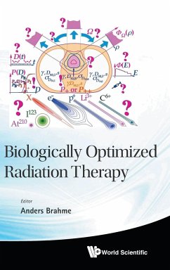 BIOLOGICALLY OPTIMIZED RADIATION THERAPY