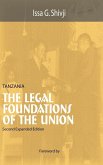 Tanzania. The Legal Foundations of The Union 2nd Edition