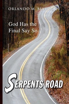 Serpents Road - Bullock, Orlando M.; I, Orlando M. Bullock