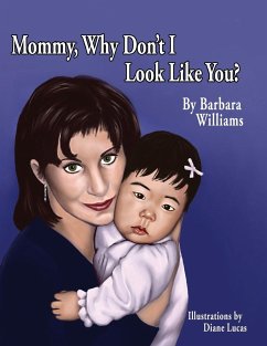 Mommy, Why Don't I Look Like You - Williams, Barbara