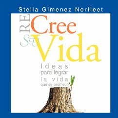Re-Cree Su Vida - Gimenez Norfleet, Stella