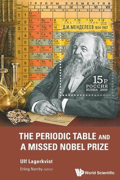 The Periodic Table and a Missed Nobel Prize - Lagerkvist, Ulf
