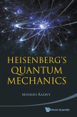 HEISENBERG'S QUANTUM MECHANICS HEISENBERG'S QUANTUM MECHANICS
