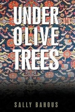Under Olive Trees - Sally Bahous, Bahous
