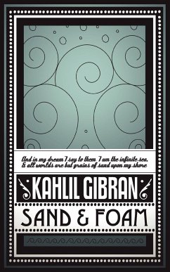 Sand & Foam - Gibran, Kahlil