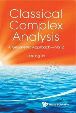 Classical Complex Analysis, Volume 2