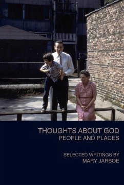Thoughts About God People and Places - Jarboe, Mary