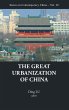 GREAT URBANIZATION OF CHINA, THE - Bild 1