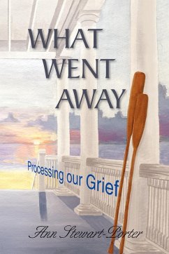 What Went Away - Stewart-Porter, Ann