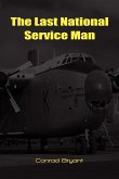 The Last National Service Man