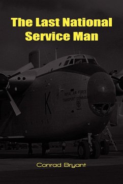 The Last National Service Man - Bryant, Conrad