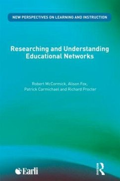 Researching and Understanding Educational Networks - Mccormick, Robert; Fox, Alison; Carmichael, Patrick