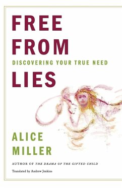 Free from Lies - Miller, Alice