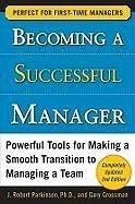Becoming a Successful Manager - Parkinson, J. Robert; Grossman, Gary