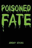 Poisoned Fate