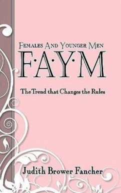 Females and Younger Men, Faym - Fancher, Judith Brower