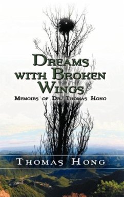 Dreams with Broken Wings - Hong, Thomas