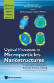 Optical Processes in Microparticles and Nanostructures