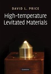 High-Temperature Levitated Materials - Price, David L