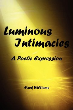 luminous intimacy - Williams, Mark