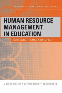 Human Resource Management in Education - Mercer, Justine; Barker, Bernard; Bird, Richard